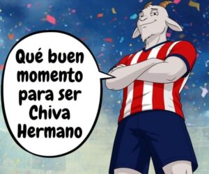 🐐🔥😂 ¡QUÉ BUEN MOMENTO PARA SER CHIVA, HERMANO!