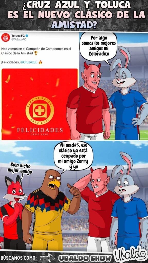 ¿CRUZ AZUL Y TOLUCA ES EL NUEVO CLÁSICO DE LA AMISTAD?