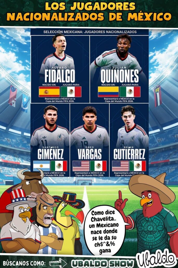 LOS JUGADORES NACIONALIZADOS DE MÉXICO
