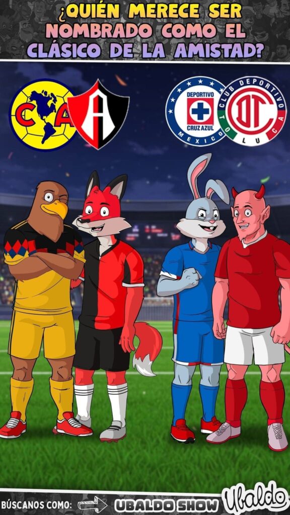 ¿QUIÉN MERECE SER NOMBRADO COMO EL CLÁSICO DE LA AMISTAD?