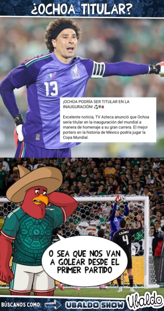 ¡OCHOA PODRÍA SER TITULAR EN LA INAGURACIÓN! 😐😐