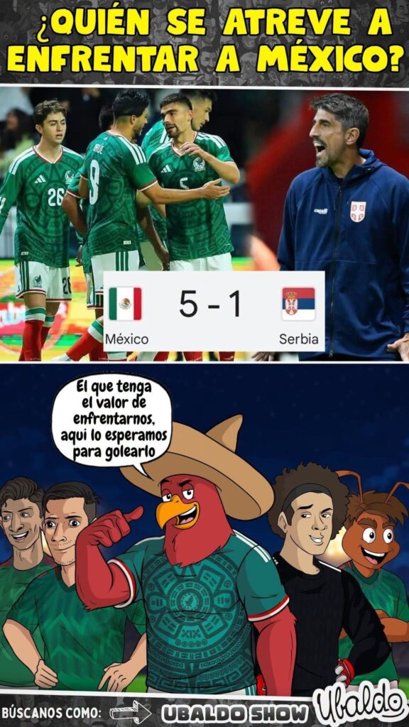 ¿QUIÉN SE ATREVE A ENFRENTAR A MÉXICO?